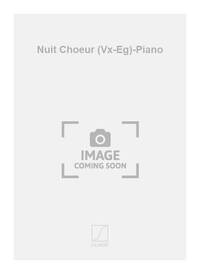 NUIT CHOEUR (VX-EG)-PIANO CHANT