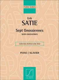 SEPT GNOSSIENNES - SEVEN GNOSSIENNES PIANO
