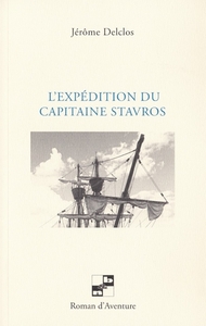 L'expédition du capitaine Stavros