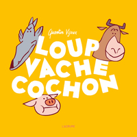 LOUP VACHE COCHON