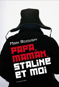 Papa, Maman, Staline et moi