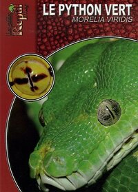Le python vert arboricole - Morelia viridis