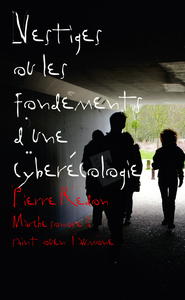 VESTIGES OU LES FONDEMENTS D'UNE CYBERECOLOGIE