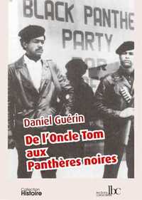 DE L ONCLE TOM AUX PANTHERES NOIRES