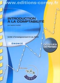 INTRODUCTION A LA COMPTABILITE ENONCE. POCHETTE. UE 9 DU DCGCAS PRATIQUES DCG/UE