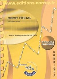 DROIT FISCAL DCG/UE4 CAS PRATIQUES - CORRIGES. UNITE D'ENSEIGNEMENT 4 DU DCG (PO