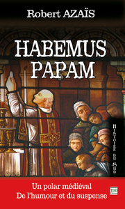 HABEMUS PAPAM - PETITS MEURTRES DANS LA CATHEDRALE