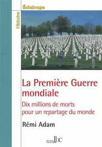 LA PREMIERE GUERRE MONDIALE