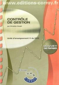 CONTROLE DE GESTION. DCG/UE11 CAS PRATIQUES - ENONCES. UNITED'ENSEIGNEMENT 11 DU