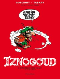 IZNOGOUD - 6 HISTOIRES DE JEAN TABARY DE 1978 A 1989