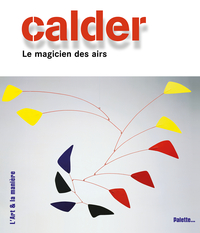 Calder, le magicien des airs