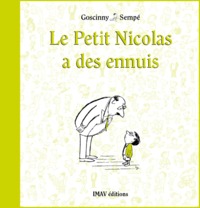 Le Petit Nicolas a des ennuis