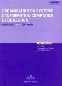 ORGANISATION DU SYSTEME D'INFORMATION COMPTABLE ET DE GESTION T2 CORRIGE-POCHETT