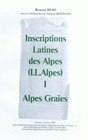 INSCRIPTIONS LATINES DES ALPES, I. ALPES GRAIES