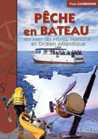 Pêche en Bateau en mer du Nord, Manche et océan Atlantique