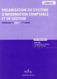 ORGANISATION DU SYSTEME D'INFORMATION COMPTABLE ET DE GESTION T1. CORRIGE. POCHE