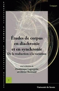 Études de corpus en diachronie et en synchronie - de la traduction à la variation