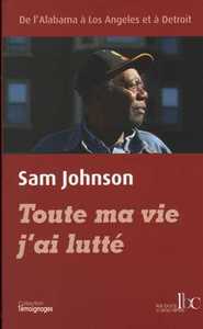 TOUTE MA VIE J'AI LUTTE