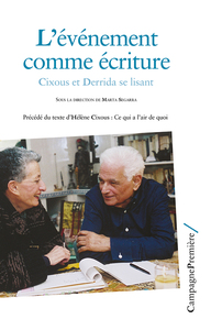 L'EVENEMENT COMME ECRITURE - CIXOUS ET DERRIDA SE LISANT