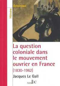 La question coloniale dans le mouvement ouvrier en France