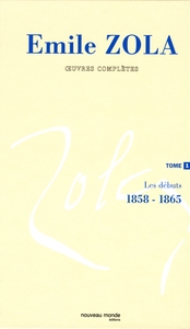 Oeuvres complètes d'Emile Zola, tome 1