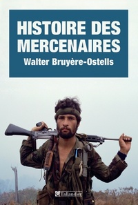 HISTOIRE DES MERCENAIRES