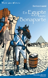 EN EGYPTE AVEC BONAPARTE