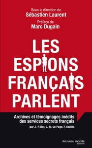 Les espions français parlent