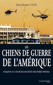 Les chiens de guerre de l'Amérique