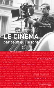 Le cinéma par ceux qui le font