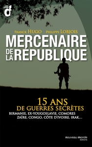 MERCENAIRE DE LA REPUBLIQUE