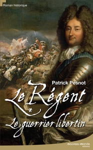 Le Régent Tome 1