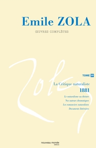 OEUVRES COMPLETES D'EMILE ZOLA, TOME 10 - LA CRITIQUE NATURALISTE - 1881
