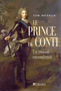 Le prince de Conti un cousin encombrant