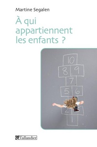 À qui appartiennent les enfants