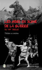 Les mises en scène de la guerre au XXe siècle