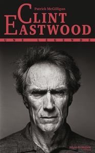 CLINT EASTWOOD - UNE LEGENDE