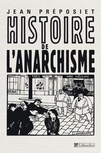 HISTOIRE DE L ANARCHISME