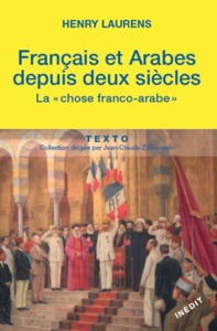 Français et Arabes depuis deux siècles