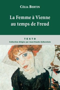 LA FEMME A VIENNE AU TEMPS DE FREUD