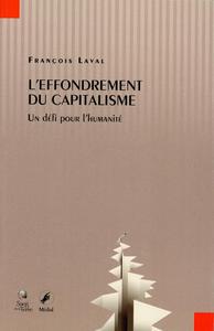 L'effondrement du capitalisme - Un défi pour l'Humanité