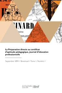 LA PREPARATION DIRECTE AU CERTIFICAT D'APTITUDE PEDAGOGIQUE, JOURNAL D'EDUCATION PROFESSIONNELLE