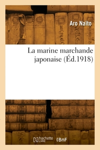 LA MARINE MARCHANDE JAPONAISE