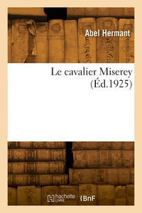 LE CAVALIER MISEREY