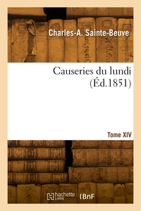 CAUSERIES DU LUNDI. TOME XIV