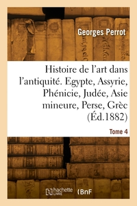 Histoire de l'art dans l'antiquité. Tome 4
