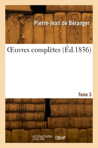 OEUVRES COMPLETES. TOME 3