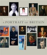 THE NATIONAL PORTRAIT GALLERY APORTRAIT OF BRITAIN /ANGLAIS