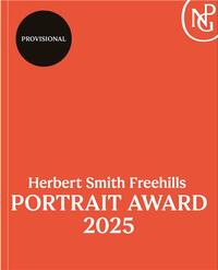 Herbert Smith Freehills Portrait Award 2025 /anglais
