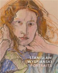 STANISLAW WYSPIANSKI PORTRAITS /ANGLAIS